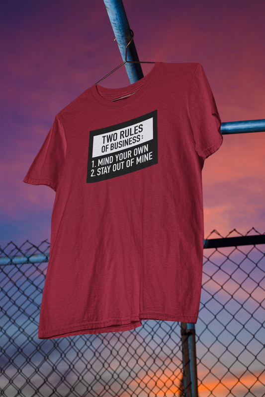 Men's Tee "Two Rules Of Business"