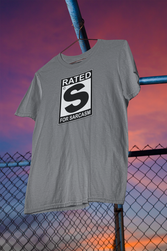 Men's Tee "Rated S For Sarcasm"